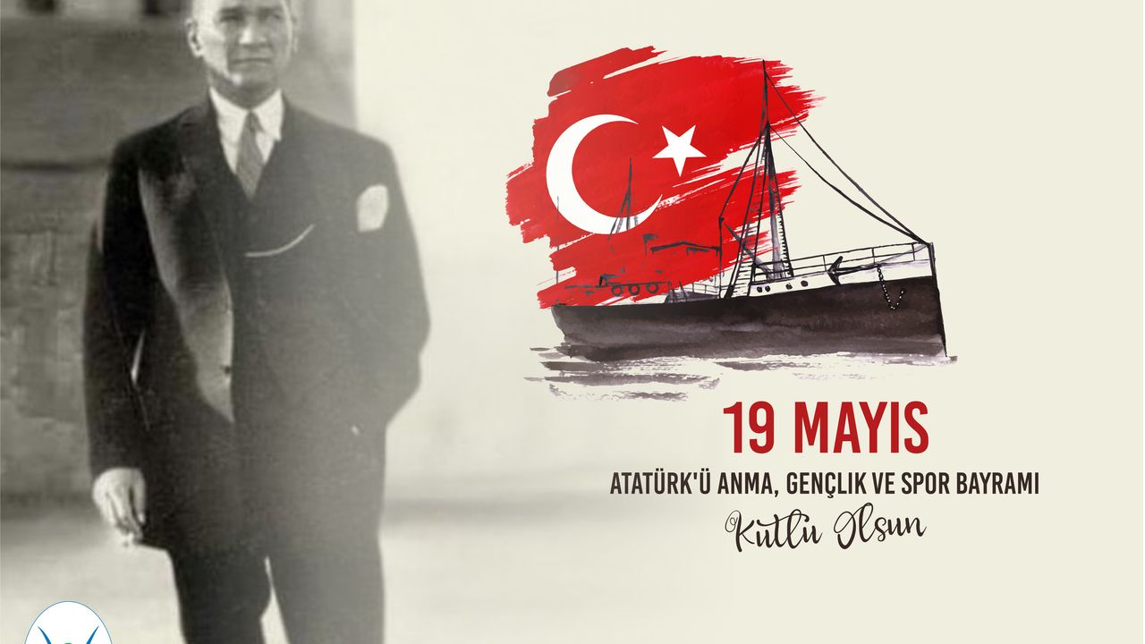'19 MAYIS ATATÜRK'Ü ANMA GENÇLİK VE SPOR BAYRAMI KUTLU OLSUN!'