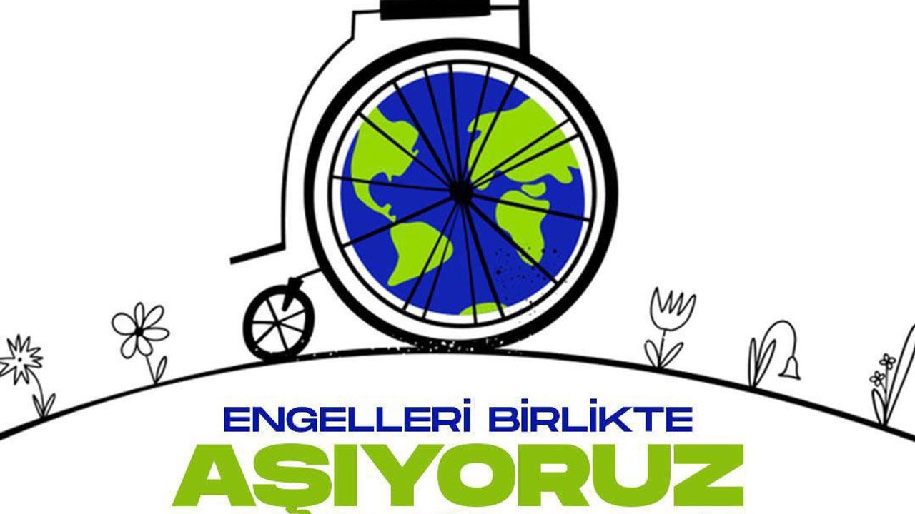 '3 ARALIK DÜNYA ENGELLİLER GÜNÜ KUTLU OLSUN'