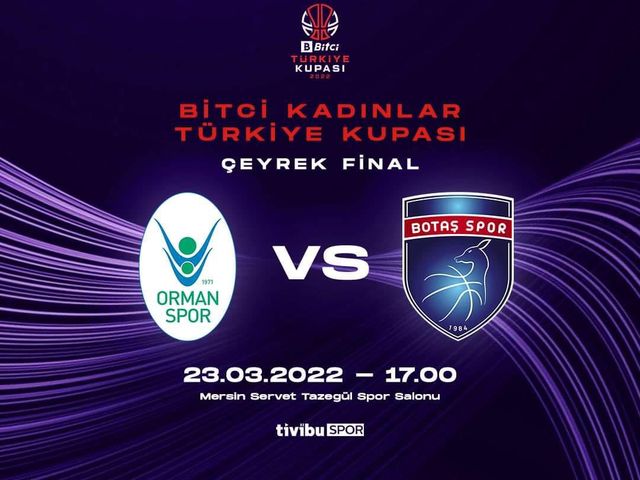 'BİTCİ KADINLAR TÜRKİYE KUPASI ÇEYREK FİNAL PROGRAMIMIZ!'