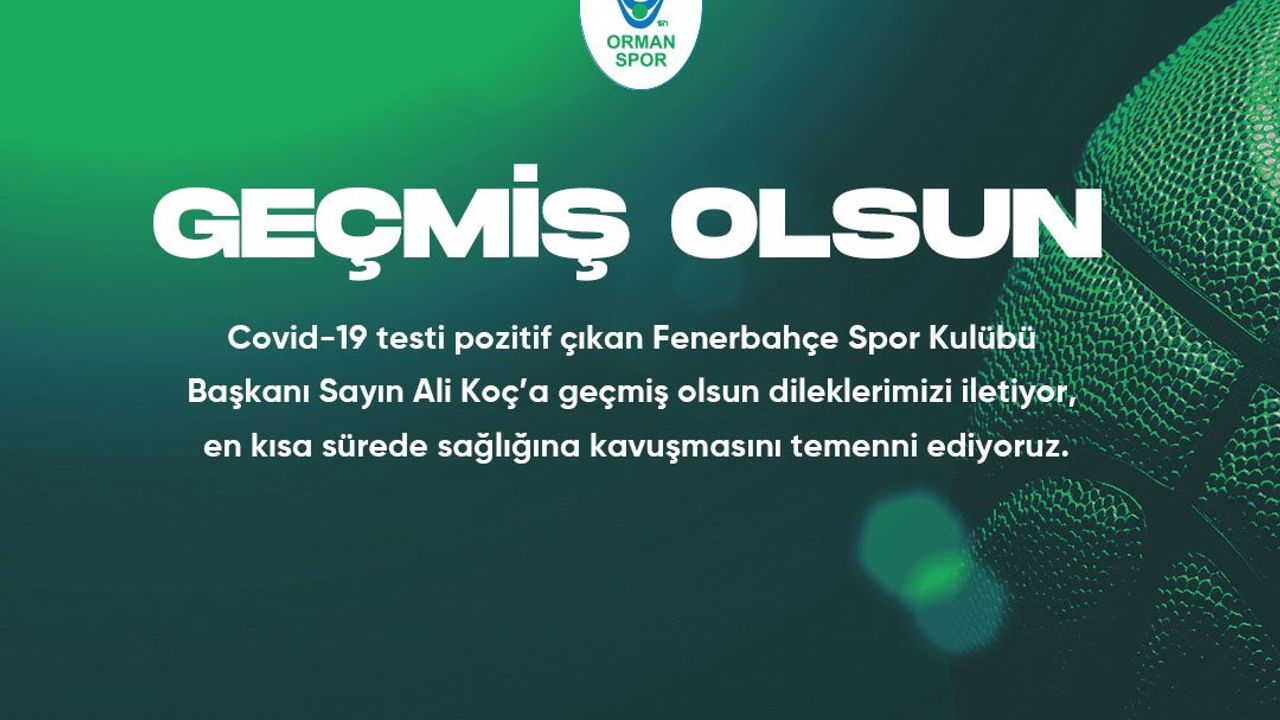 'GEÇMİŞ OLSUN ALİ KOÇ!'