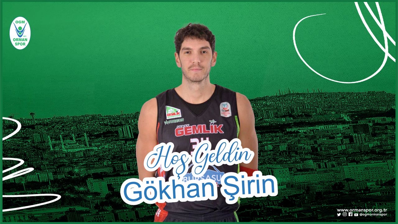 'HOŞ GELDİN GÖKHAN ŞİRİN'