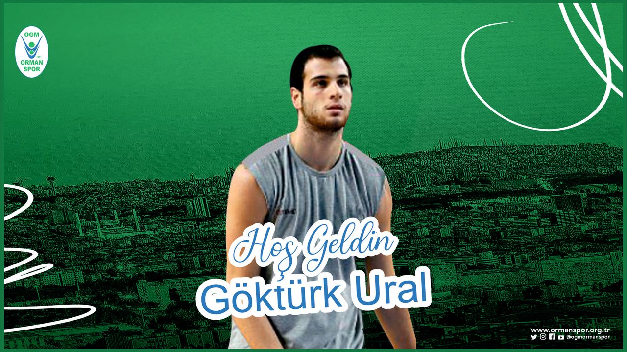 'HOŞ GELDİN GÖKTÜRK URAL!'