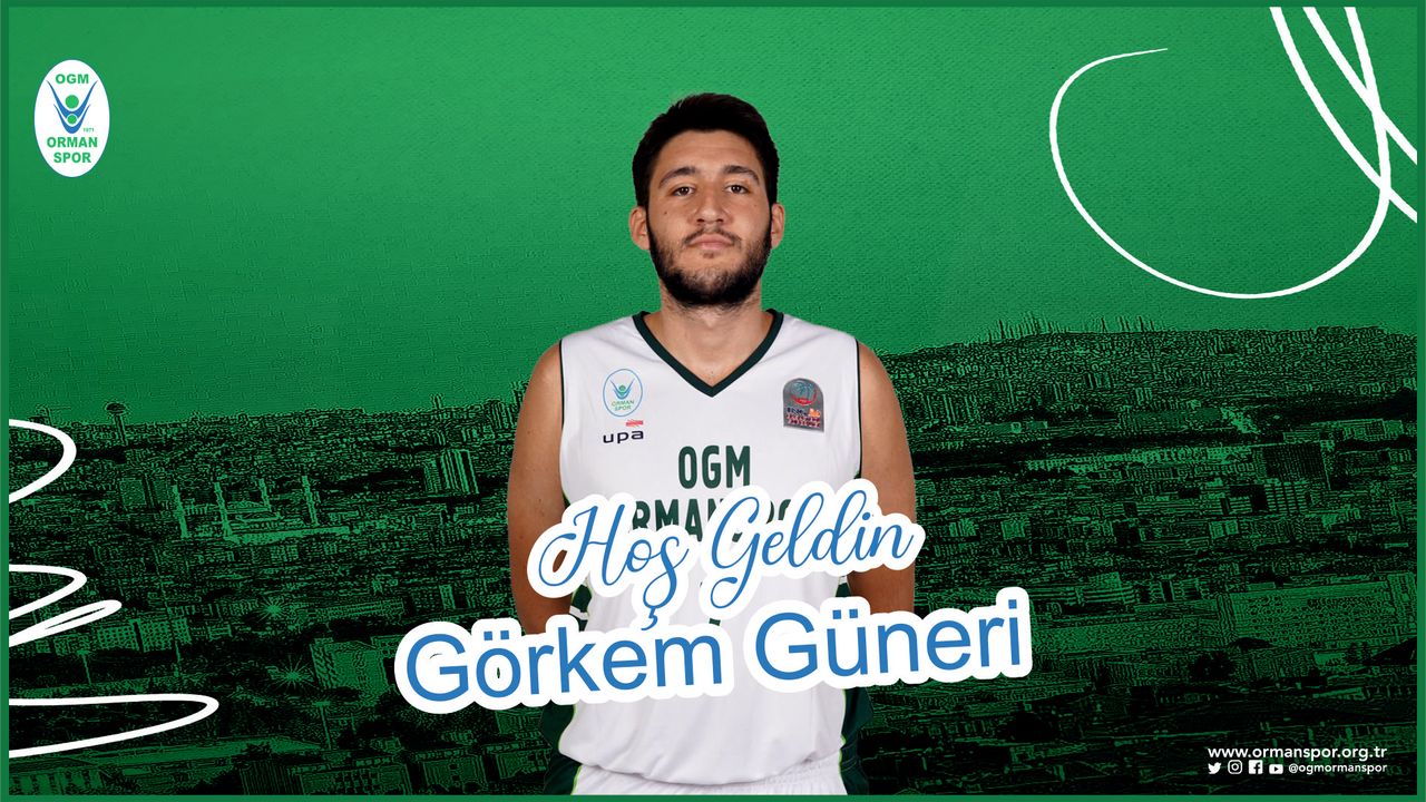 'HOŞ GELDİN GÖRKEM GÜNERİ!'