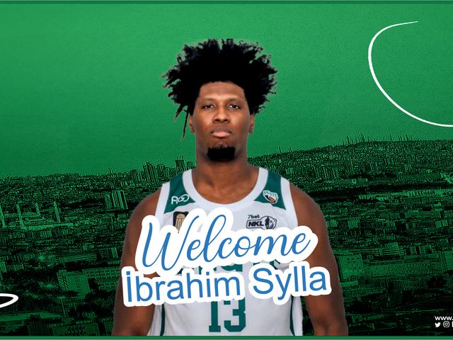 'HOŞ GELDİN İBRAHİM SYLLA !'
