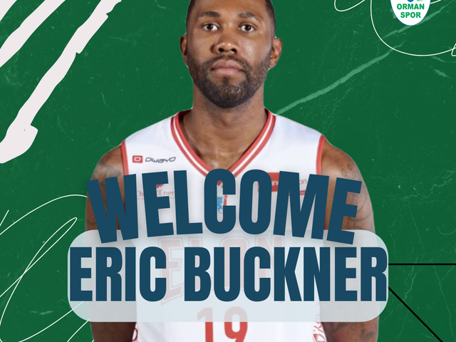 HOŞGELDİN ERIC BUCKNER