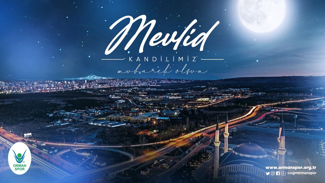 'MEVLİD KANDİLİMİZ MÜBAREK OLSUN'