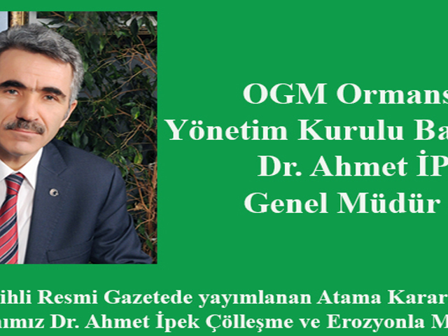 OGM Ormanspor Kulüp Başkanımız Dr.Ahmet İPEK Genel Müdür oldu...