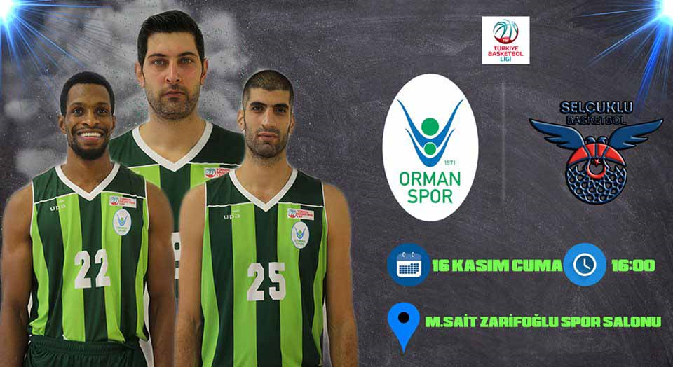 OGM ORMANSPOR SELÇUKLU BASKETBOL MAÇI