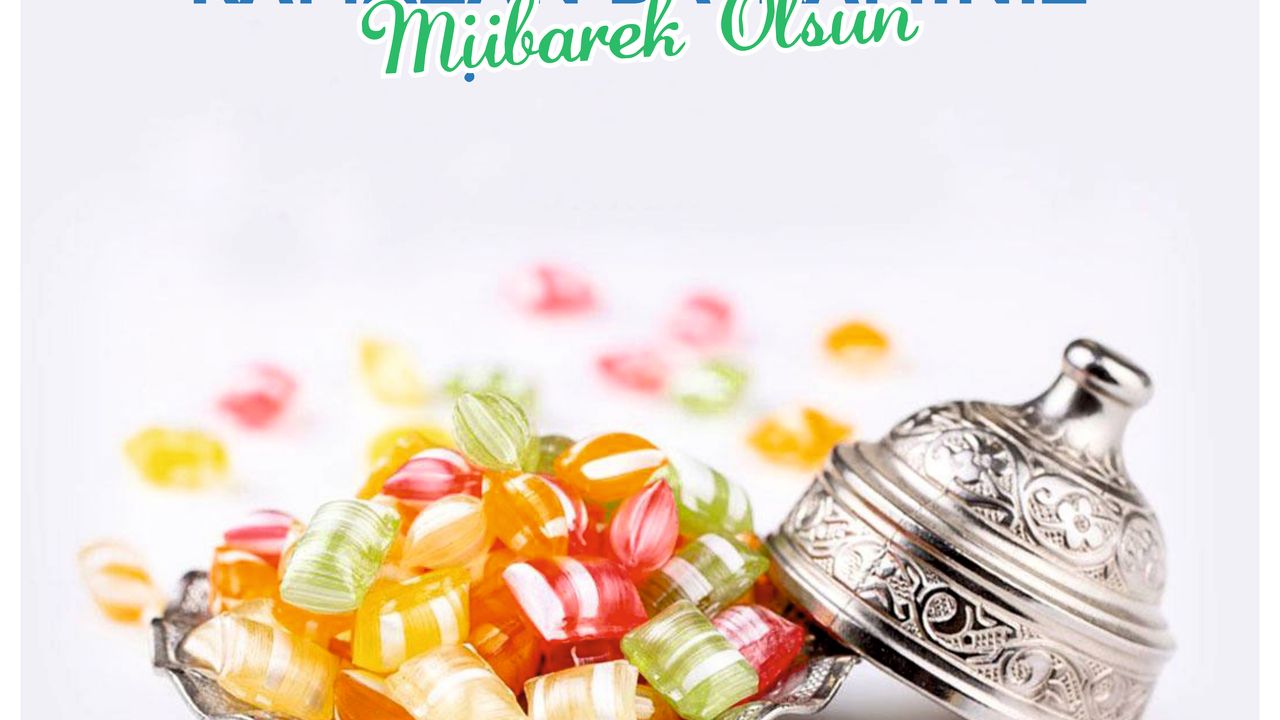'RAMAZAN BAYRAMIMIZ MÜBAREK OLSUN!'
