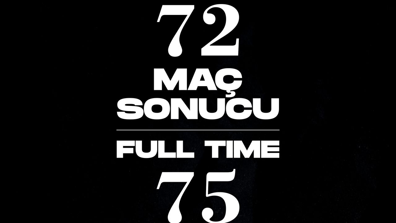 'RİZE BELEDİYESPOR:72-OGM ORMANSPOR:75'