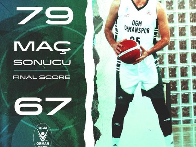 'SİGORTAM.NET BASKETBOL:79-OGM ORMANSPOR:67'