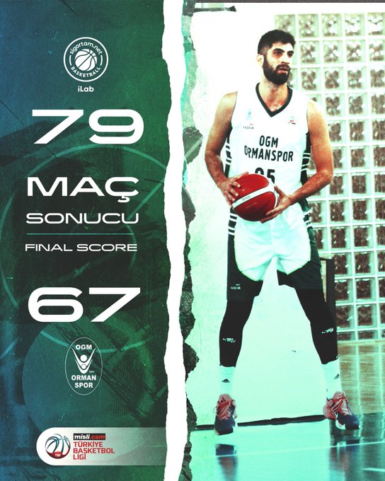 'SİGORTAM.NET BASKETBOL:79-OGM ORMANSPOR:67'